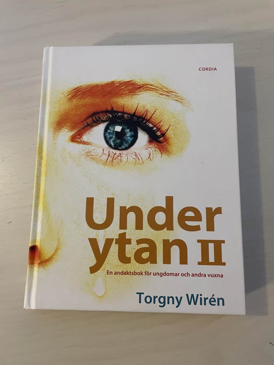 Torgny Wirén : Under ytan II (2) en andaktsbok för ungdomar och andra vuxna