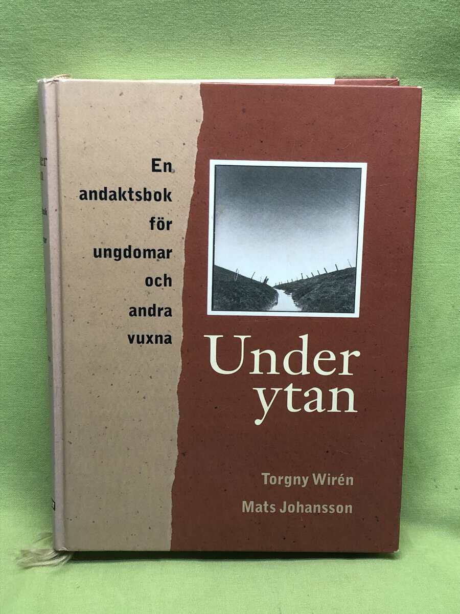 Torgny Wirén : Under ytan