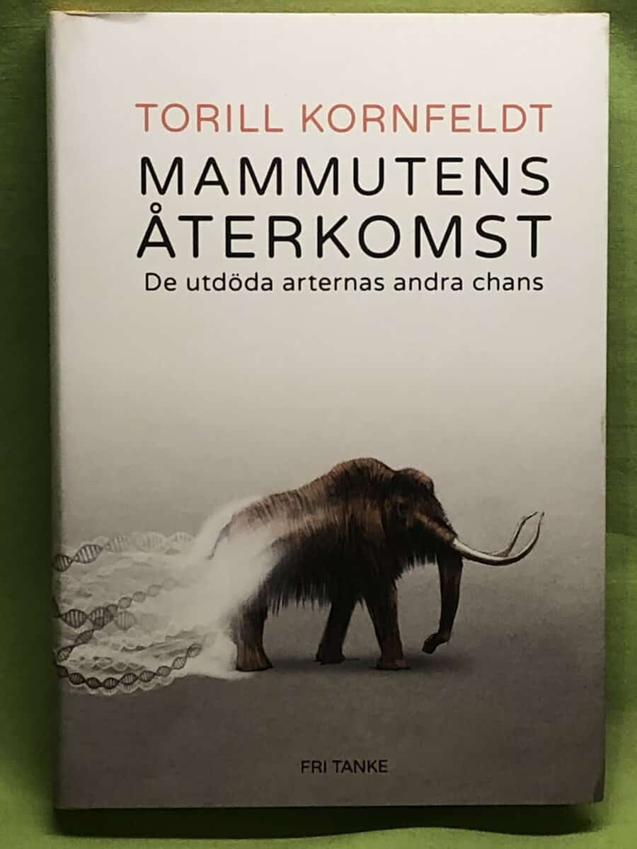 Torill Kornfeldt : Mammutens återkomst