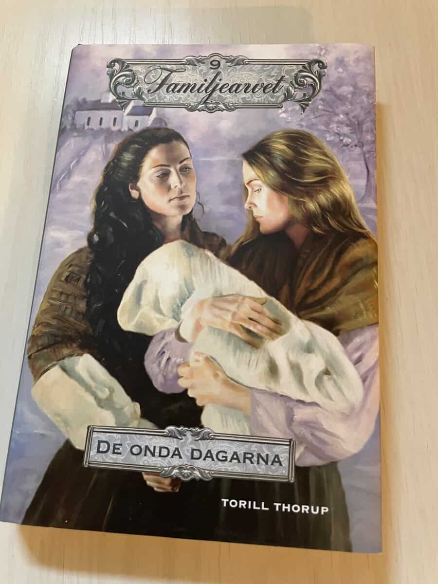 Torill Thorup : Familjearvet 9 - De onda dagarna