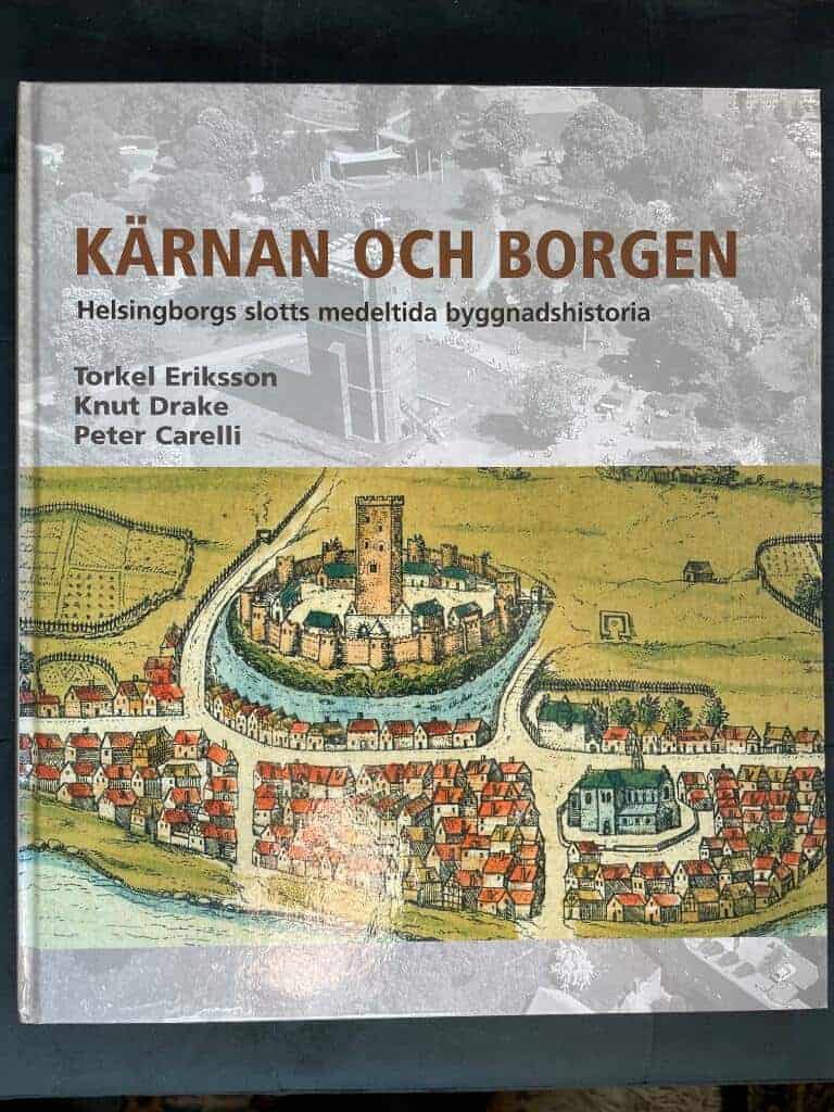 Torkel Eriksson ; Knut Drake ; Peter Carelli : Kärnan och borgen