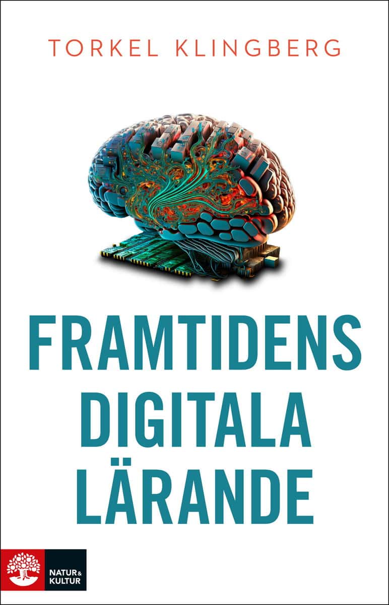 Torkel Klingberg : Framtidens digitala lärande