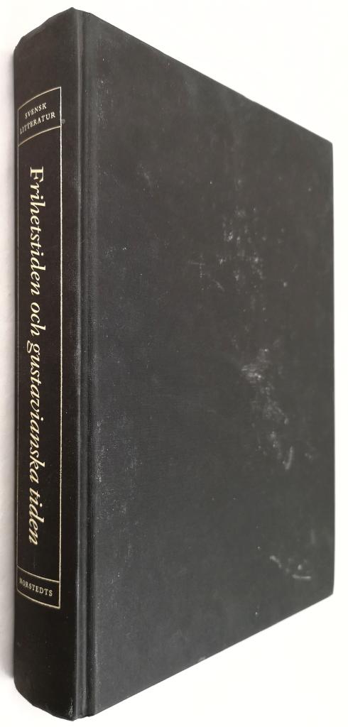 Torkel Stålmarck : Svensk litteratur 2 - Frihetstiden Gustavianska tiden