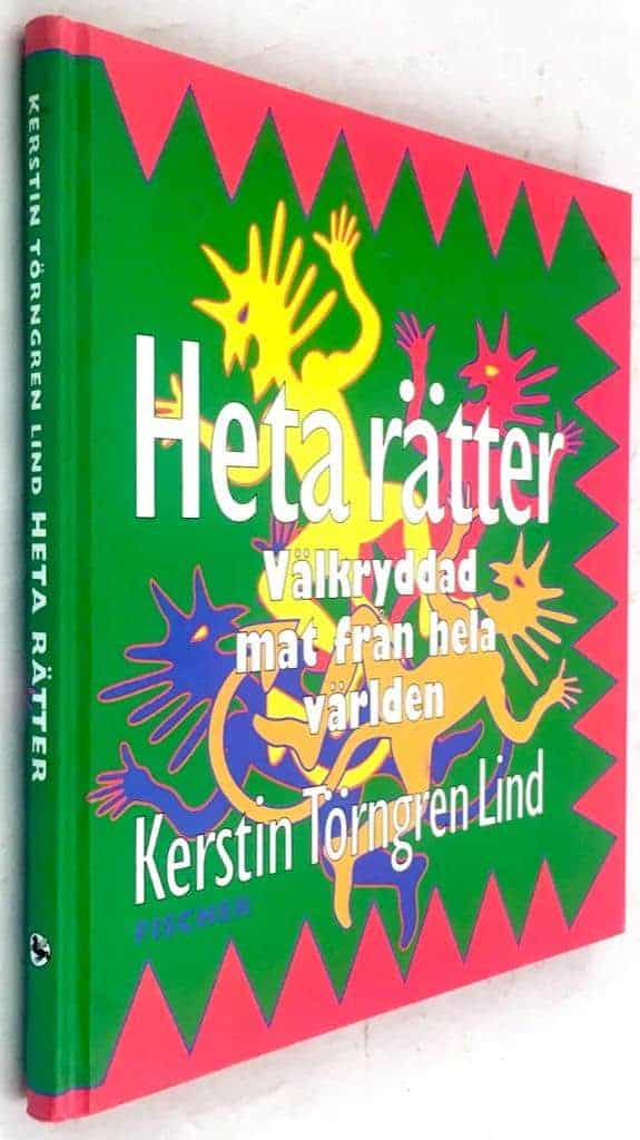 Törngren Lind, Kerstin ; Törngren, Erland : Heta rätter