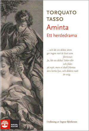 Torquato Tasso : Aminta : ett herdedrama