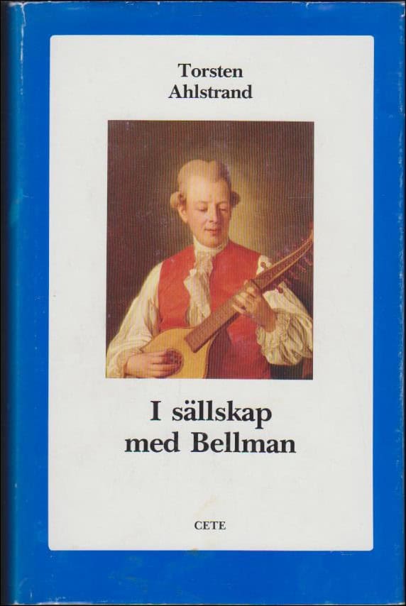 Torsten Ahlstrand : I sällskap med Bellman