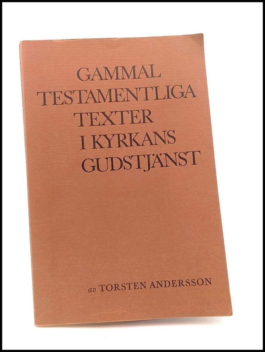 Torsten Andersson : Gammal testamentliga texter