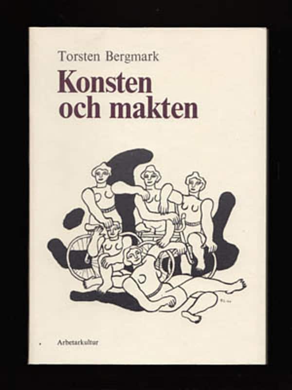 Torsten Bergmark : Konsten och makten