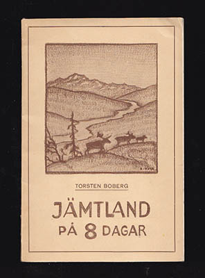 Torsten Boberg : Jämtland på 8 dagar