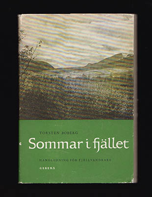 Torsten Boberg : Sommar i fjället