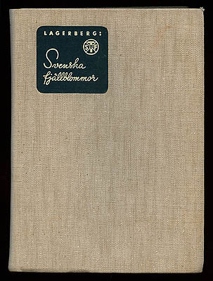 Torsten Lagerberg : Svenska fjällblommor