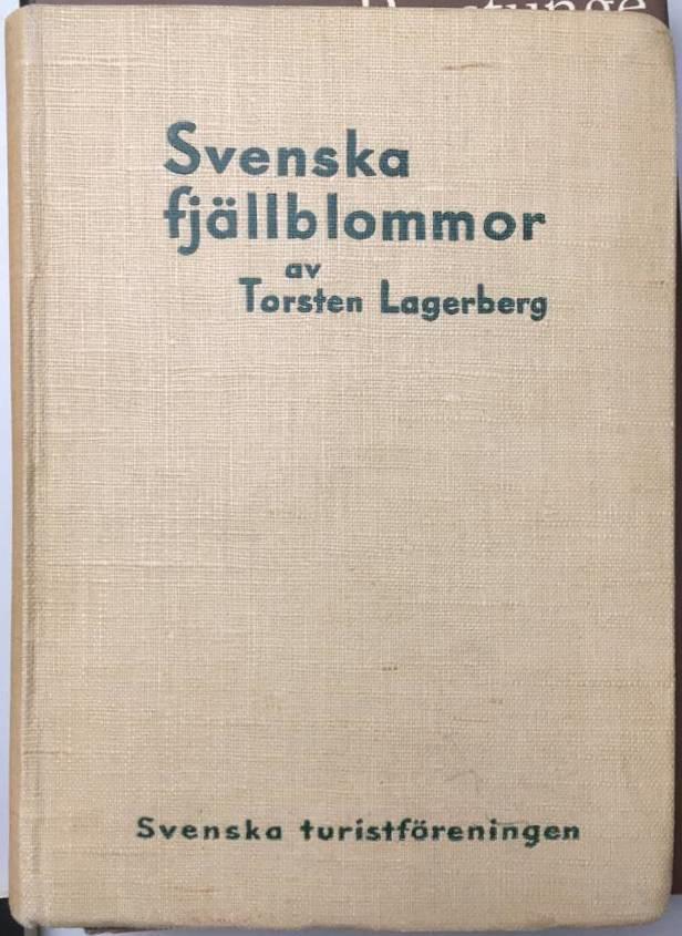 Torsten Lagerberg : Svenska fjällblommor