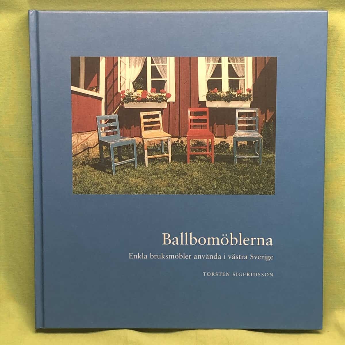 Torsten Sigfridsson : Ballbomöblerna