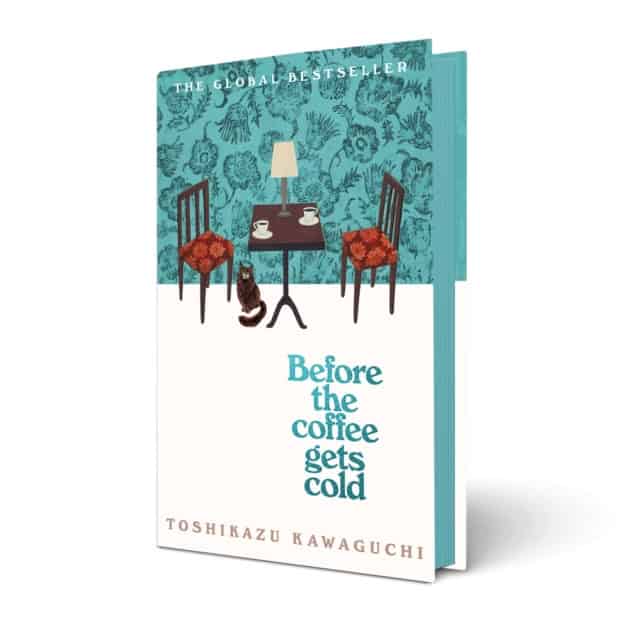 Toshikazu Kawaguchi : Before the Coffee Gets Cold