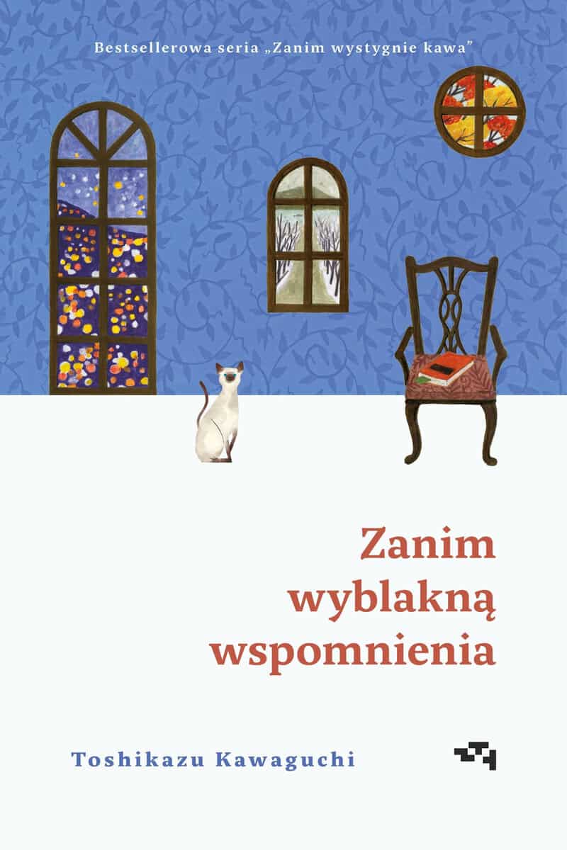Toshikazu Kawaguchi : Zanim wyblakną wspomnienia
