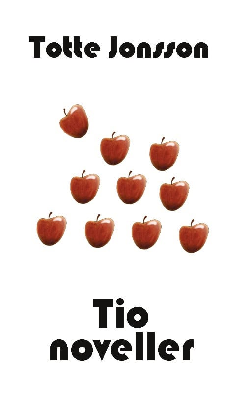 Totte Jonsson : Tio noveller