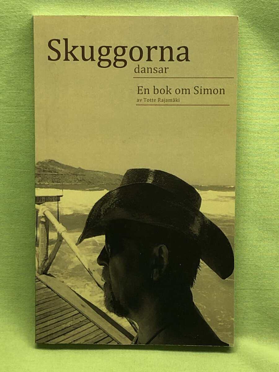Totte Rajamäki : Skuggorna dansar