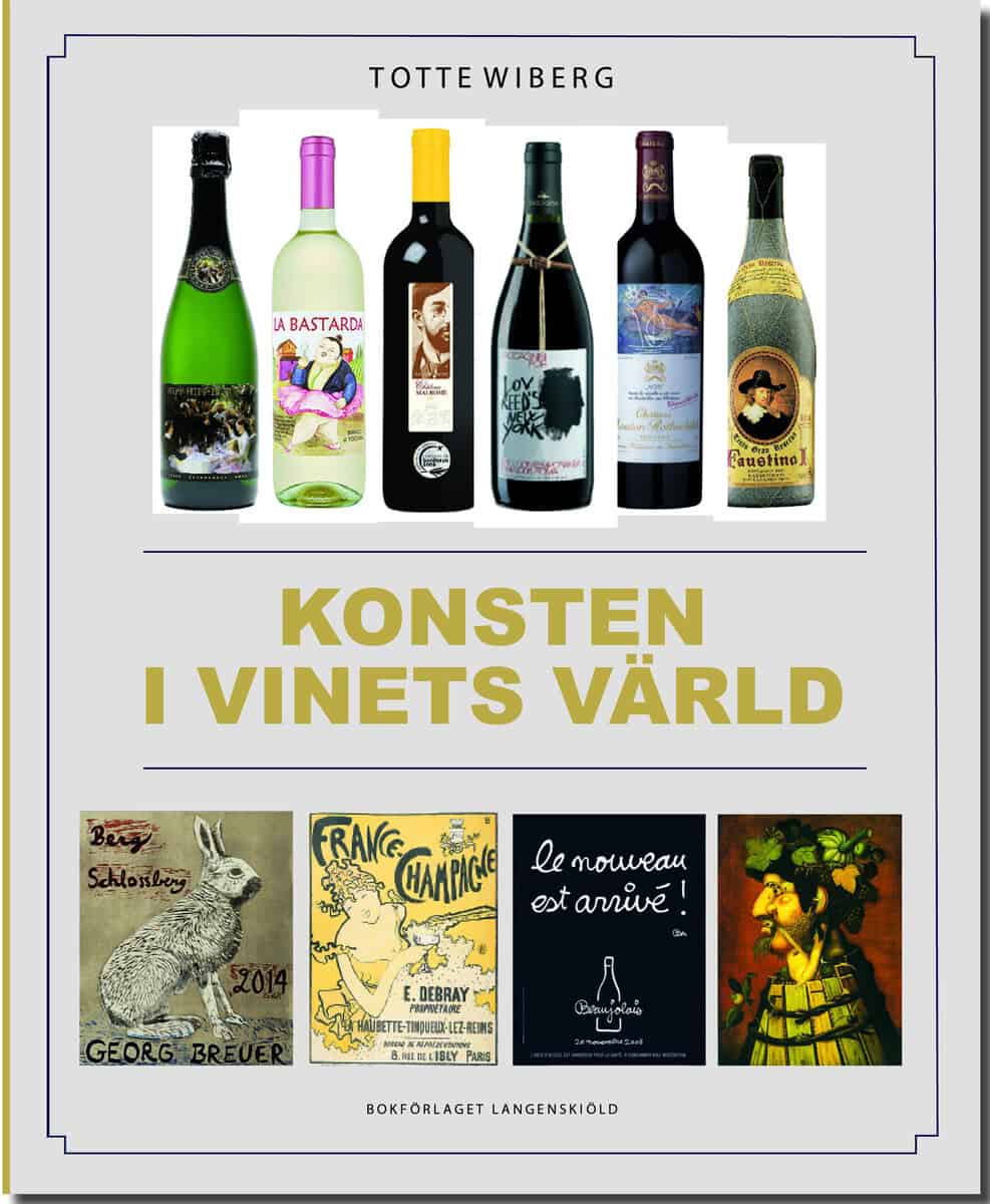 Totte Wiberg : Konsten i vinets värld