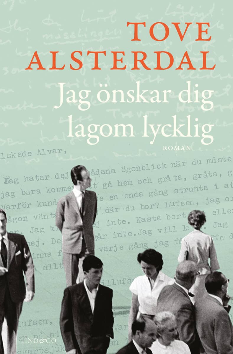 Tove Alsterdal : Jag önskar dig lagom lycklig
