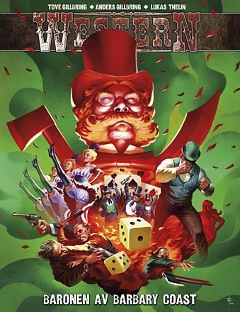 Gillbring, Tove; Gillbring, Anders : Baronen av Barbary Coast