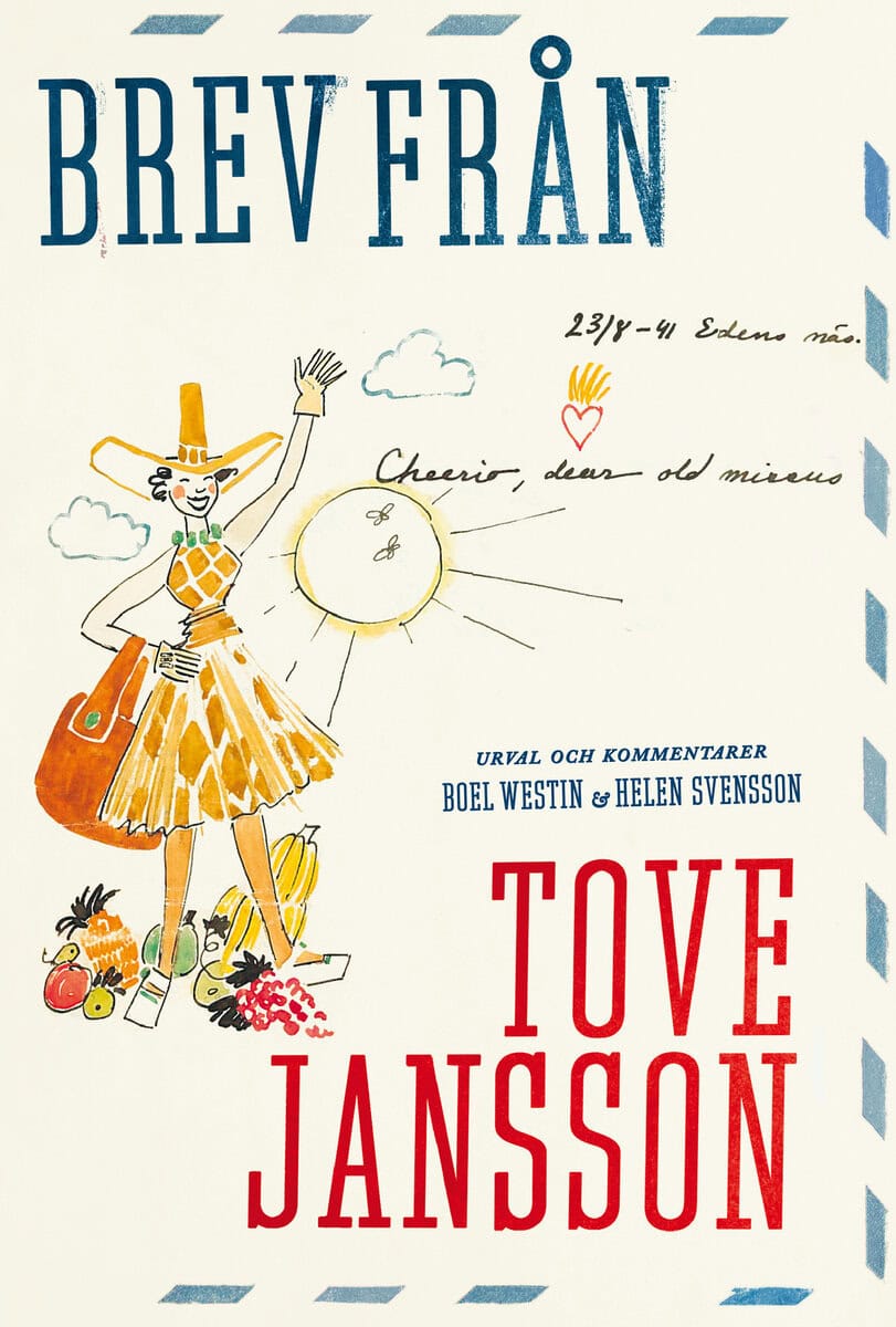 Jansson, Tove | BREV FRÅN TOVE JANSSON