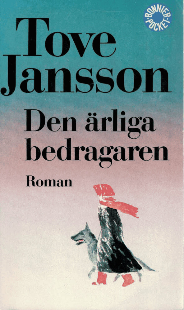 Tove Jansson : Den ärliga bedragaren