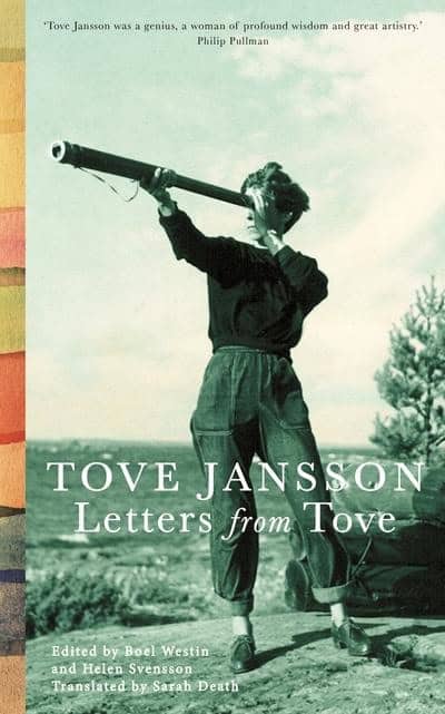 Tove Jansson : Letters from Tove