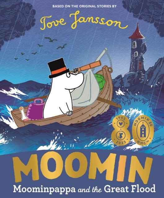 Tove Jansson : Moominpappa and the Great Flood