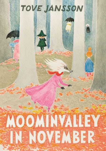 Tove Jansson : Moominvalley in November