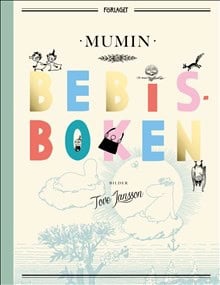 Tove Jansson : Mumin Bebisboken