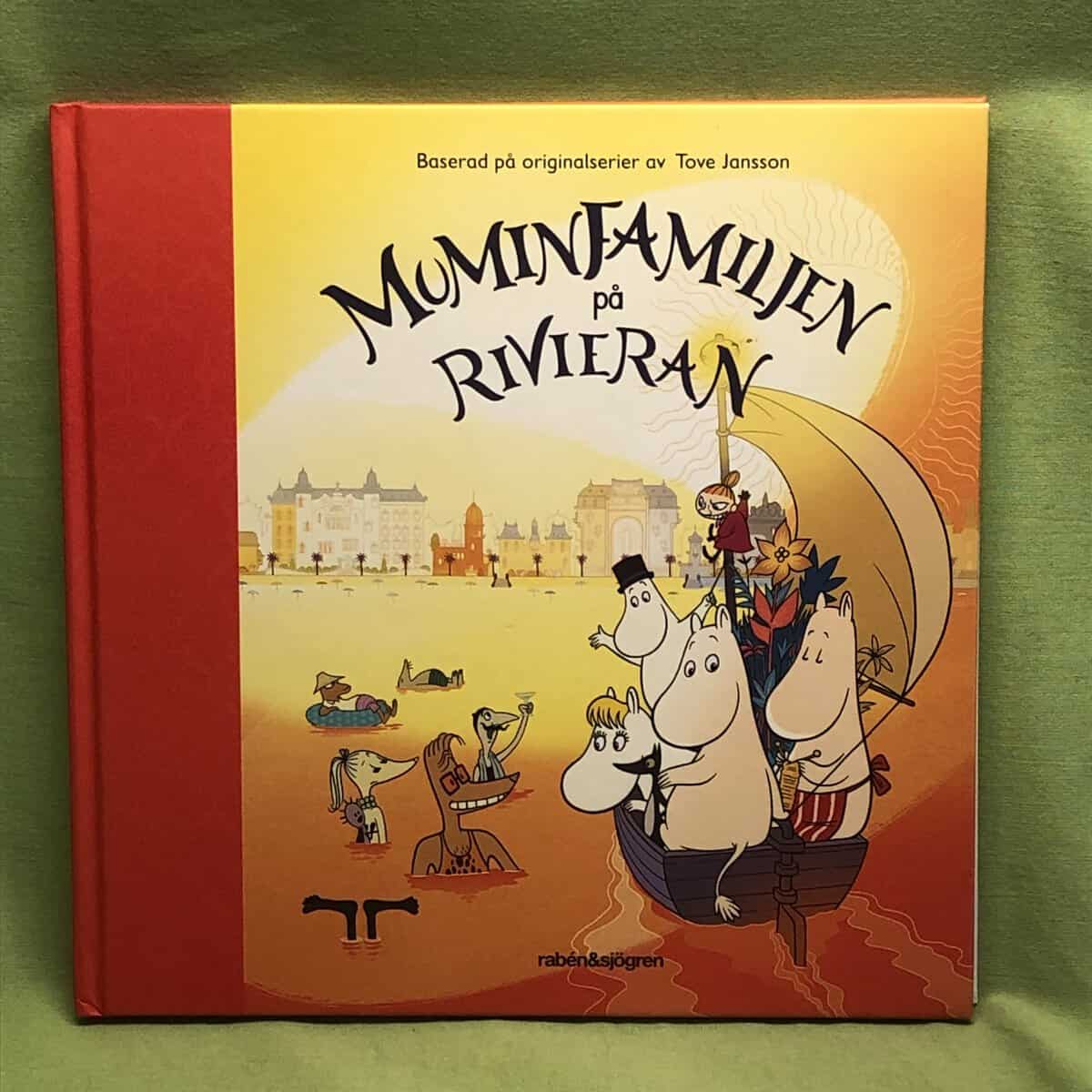 Tove Jansson : Muminfamiljen på Rivieran