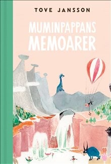Tove Jansson : Muminpappans memoarer