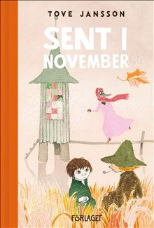 Tove Jansson : Sent i november