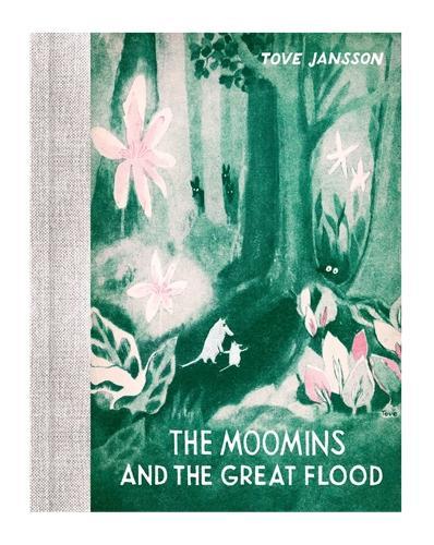 Tove Jansson : The Moomins and the Great Flood