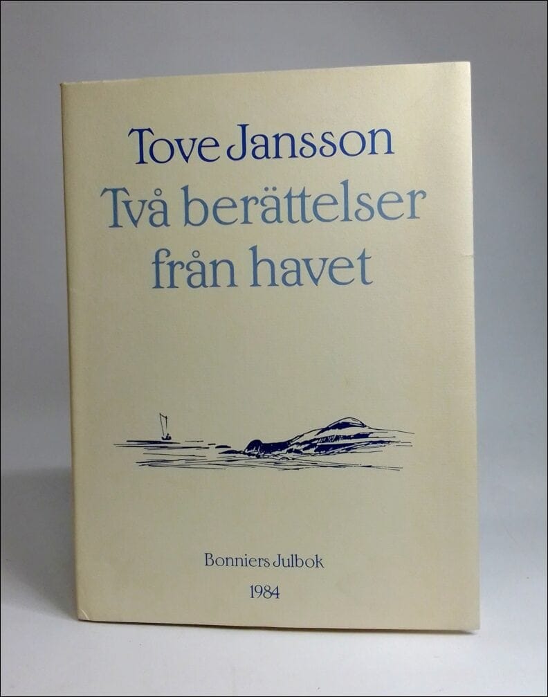 Tove Jansson : Två berättelser från havet