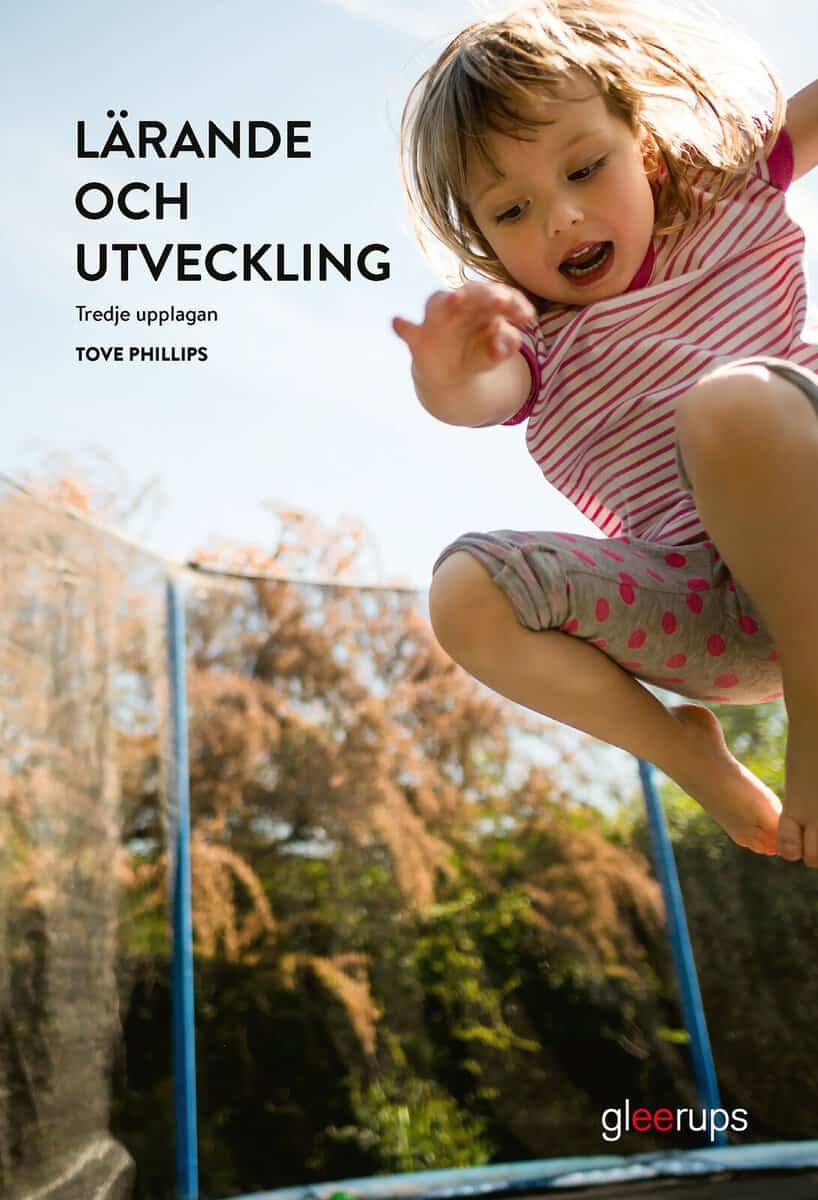 Tove Phillips : Lärande och utveckling. Elevbok