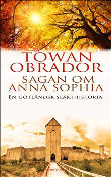 Towan Obrador : Sagan om Anna Sophia