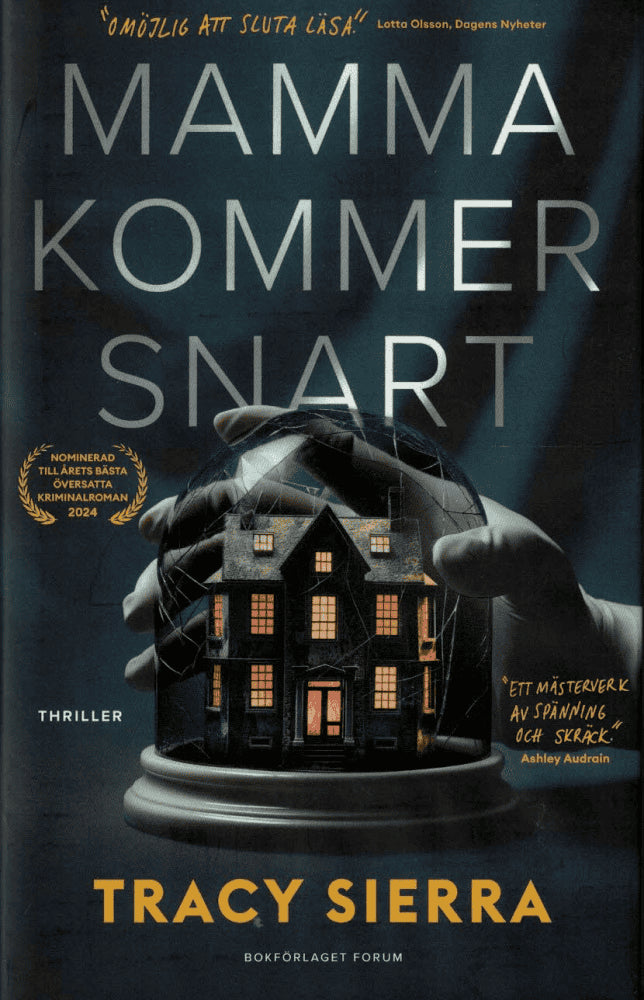 Tracy Sierra : Mamma kommer snart