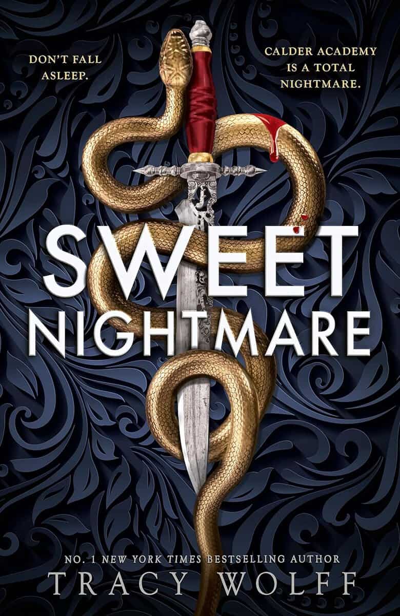 Tracy Wolff : Sweet Nightmare
