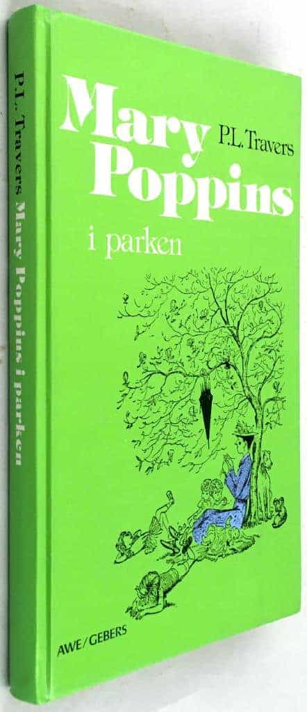 Travers, P.L. ; Shepard, Mary ; Wilcke, Ella : Mary Poppins i parken