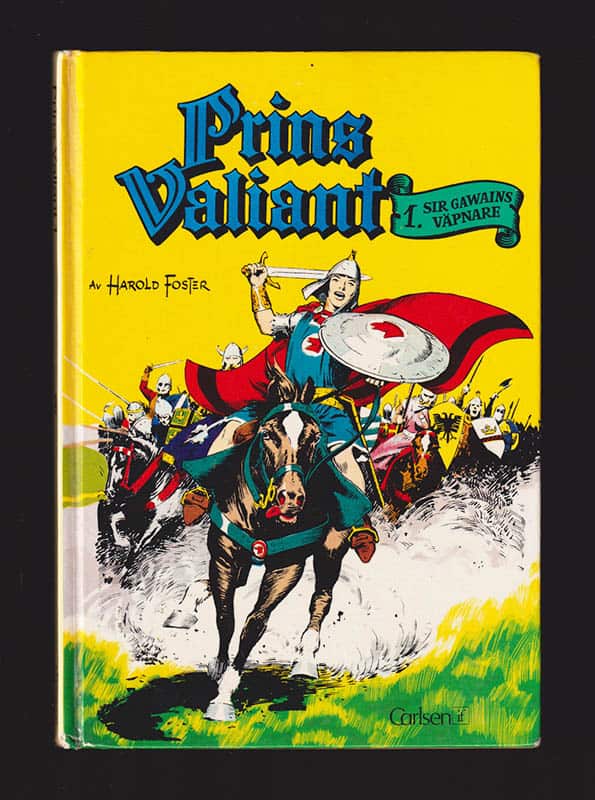 Trell, Max ; Foster, Harold (1892-1982) : Prins Valiant. 1. Sir Gawains väpnare