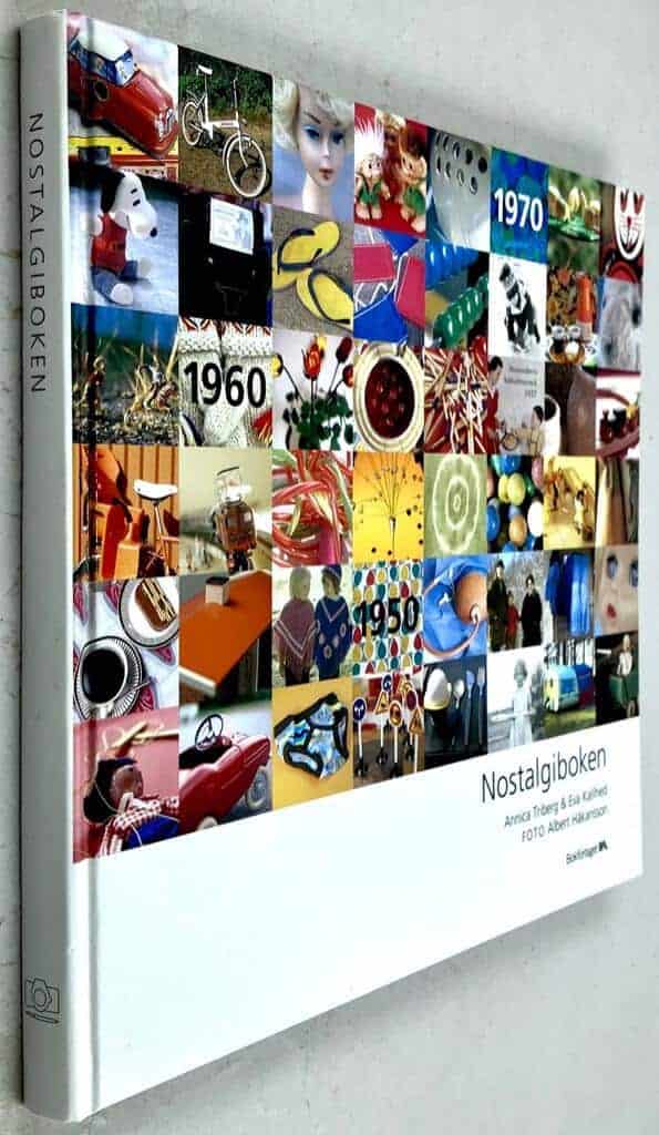 Triberg, Annica ; Kallhed, Eva, Håkansson, Alberg : Nostalgiboken