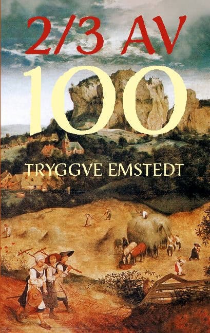 Tryggve Emstedt : 2/3 av 100