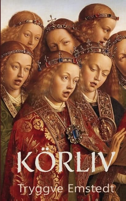 Tryggve Emstedt : Körliv