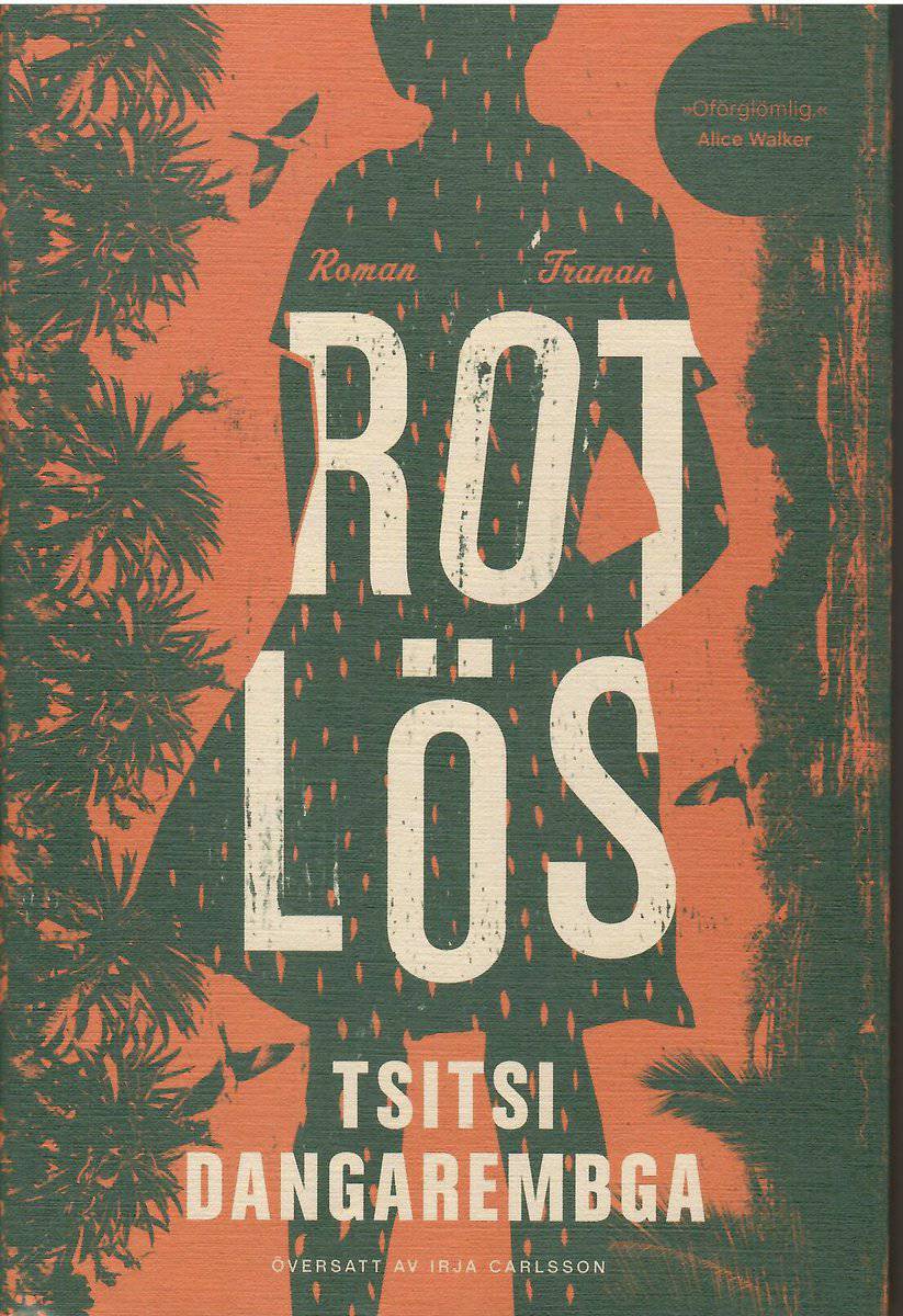 Tsitsi Dangarembga : Rotlös