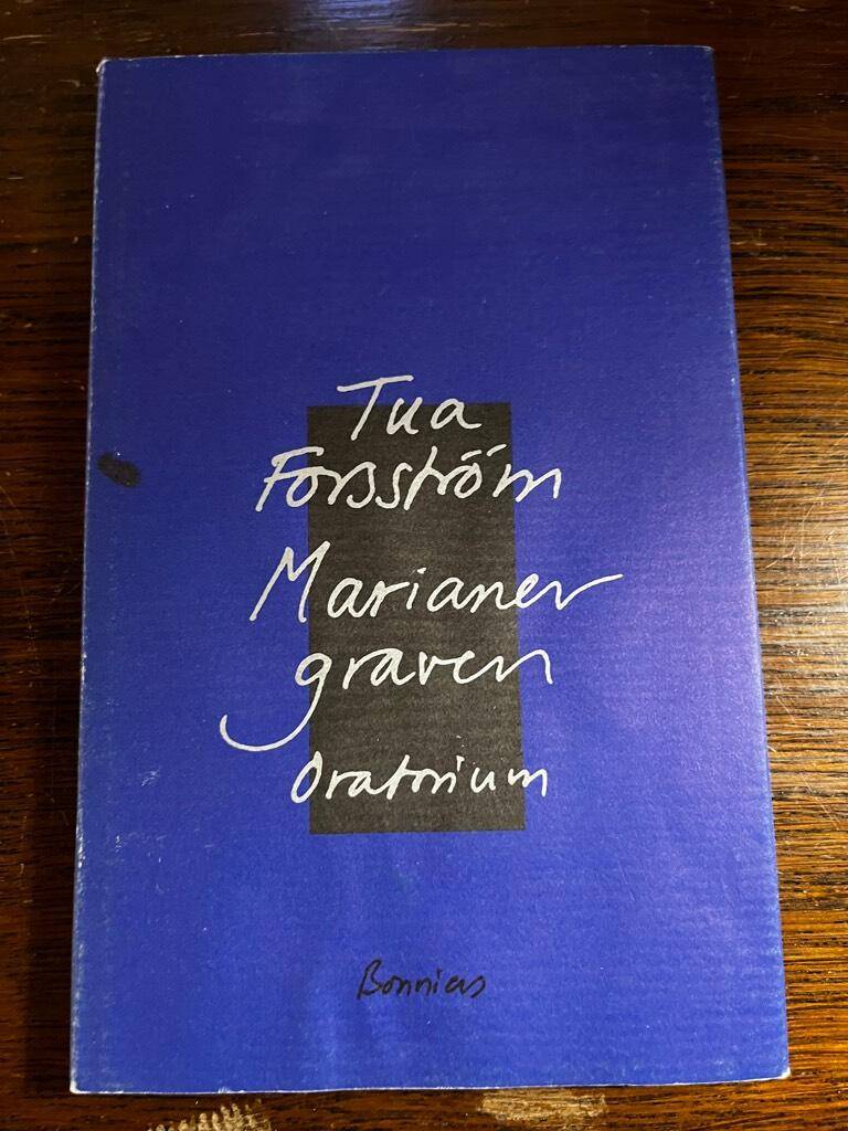 Tua Forsström : Marianergraven