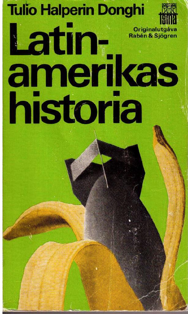 Tulio Halperin Donghi : Latinamerikas historia