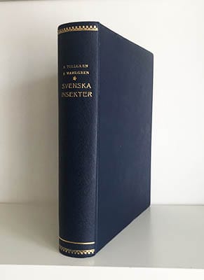 Tullgren, Albert (1874-1958) ; Wahlgren, Einar (1874-1963) : Svenska insekter. En orienterande handbok vid studiet av vårt lands insektsfauna. Med nio färgplanscher och 642 bilder i texten