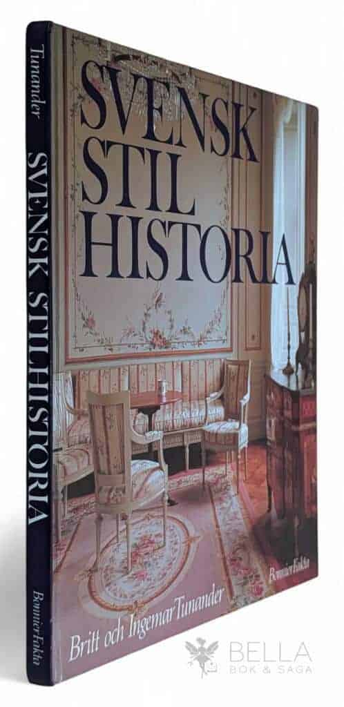 Tunander, Britt ; Tunander, Ingemar : Svensk stilhistoria