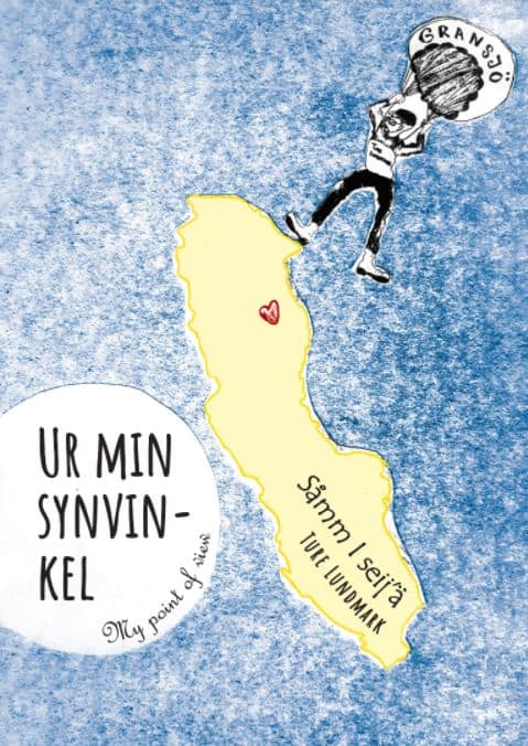 Ture Lundmark : Ur min synvinkel